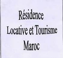 RÉSIDENCE LOCATIVE ET TOURISME MAROC