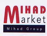 MIHAD MARKET MIHAD GROUP