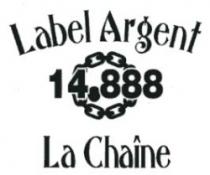 LABEL ARGENT LA CHAINE 14 888