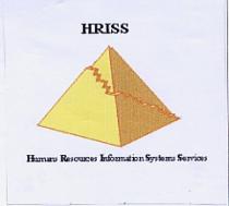 HRISS HUMANS RESOURCES INFORMATION SYSTEMS SERVICES