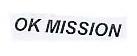 OK MISSION