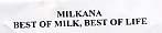 MILKANA BEST OF MILK, BEST OF LIFE