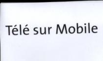 Télé sur Mobile