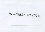 DERNIERE MINUTE