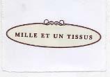 MILLE ET UN TISSUS