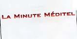 LA MINUTE MÉDITEL