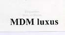 MDM LUXUS