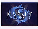 MARKET FISH GRILL