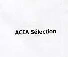 ACIA SÉLECTION