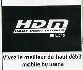 HDM HAUT DEBIT MOBILE BY WANA. VIVEZ LE MEILLEUR DU HAUT DÉBIT MOBILE BY WANA