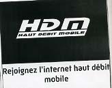 HDM HAUT DEBIT MOBILE, REJOIGNEZ L'INTERNET HAUT DÉBIT MOBILE