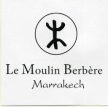 LE MOULIN BERBERE MARRAKECH
