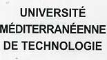 UNIVERSITÉ MÉDITERRANÉENNE DE TECHNOLOGIE