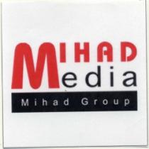 MIHAD Media/Mihad Group