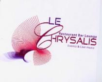 LE CHRYSALIS RESTAURANT BAR LOUNGE EVENTS & LIVE MUSIC