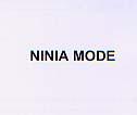 NINIA MODE