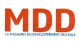 MDD LE MAGAZINE DU DEVELOPPEMENT DURABLE