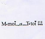 M-moi et T-toi