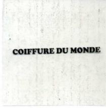COIFFURE DU MONDE