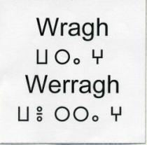 WRAGH WERRAGH
