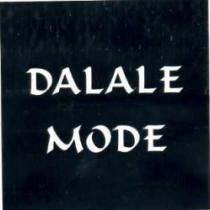 DALALE MODE