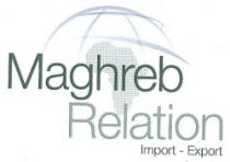 MAGHREB RELATION