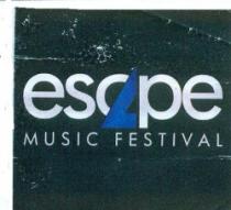 ESCAPE MUSIC FESTIVAL