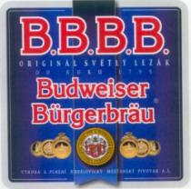 B.B.B.B. Budweiser Burgerbrau Original Svetly LEZAK