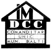 DCC COMANDITAR UNIC MUN. BĂLŢI