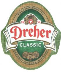 PREMIUM QUALITY 1854 DREHER CLASSIC