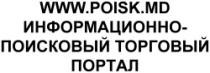 WWW. POISK.MD INFORMAŢIONNO-POISCOVÎI TORGOVÎI PORTAL