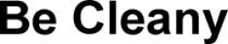 BE CLEANY