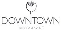 DOWNTOWN RESTAURANT