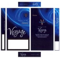 VOYAGE V DESIRE SUPER SLIMS