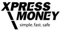 XPRESS MONEY SIMPLE, FAST, SAFE