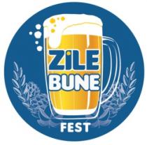 ZILE BUNE FEST