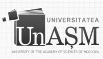 UNIVERSITATEA UnAŞM UNIVERSITY OF THE ACADEMY OF SCIENCES OF MOLDOVA