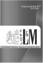 L&M LOFT RECESSED FILTER TM INTERNATIONAL QUALITY SINCE 1872