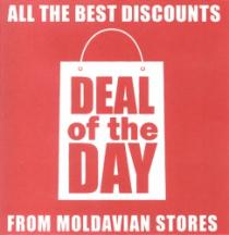 ALL THE BEST DISCOUNTS DEAL OF THE DAY FROM MOLDAVIAN STORES