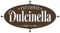 PATISERIE DULCINELLA FONDAT ÎN 2005