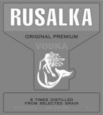RUSALKA ORIGINAL PREMIUM VODKA 8 TIMES DISTILLED FROM SELECTED GRAIN