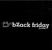 BLACK FRIDAY BY EMAG