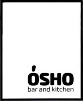 OSHO BAR AND KITCHEN