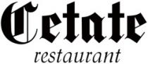 CETATE RESTAURANT