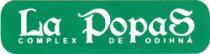 LA POPAS COMPLEX DE ODIHNĂ