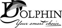 DOLPHIN YOUR SMART CHOICE