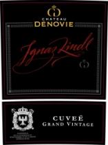 CHATEAU DÉNOVIE CUVEÉ GRAND VINTAGE CD IGNAZ LINDL FOURNISSEUR DE LA COUR ROYALE DU WURTTEMBERG ET DE LA MAISON IMPERIALE RUSSE