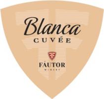 Blanca CUVÉE FF FAUTOR WINERY