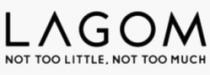 LAGOM NOT TOO LITTLE NOT TOO MUCH