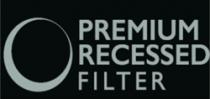 PREMIUM RECESSED FILTER